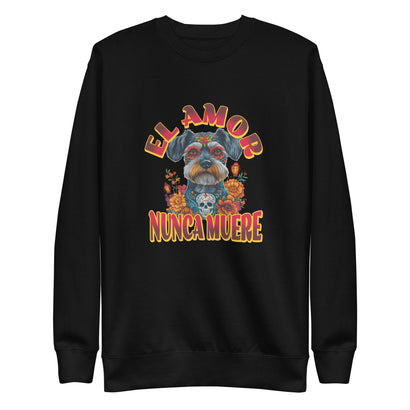 El Amor Nunca Muere Sweatshirt